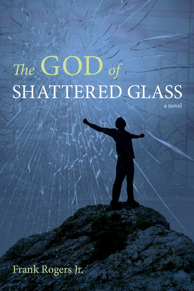 The God of Shattered Glass (Emerald City Books)