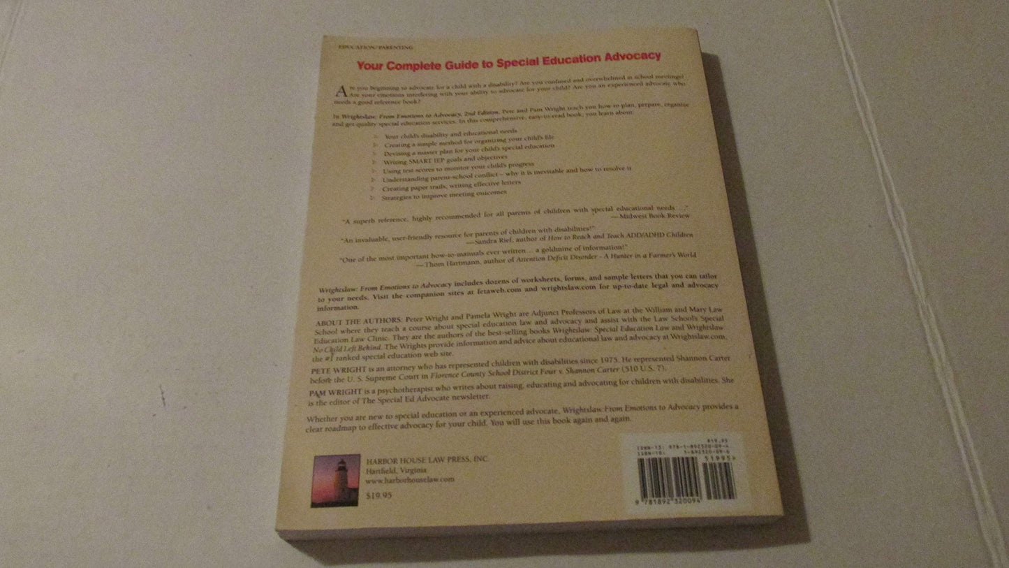 Wrightslaw: From Emotions to Advocacy: The Special Education Survival Guide