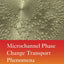 Microchannel Phase Change Transport Phenomena