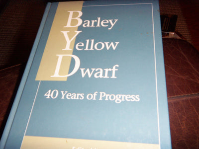 Barley Yellow Dwarf: Forty Years of Progress