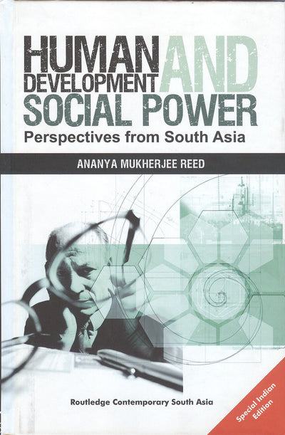 Human Development and Social Power: Perspectives from South Asia (Routledge Contemporary South Asia Series)