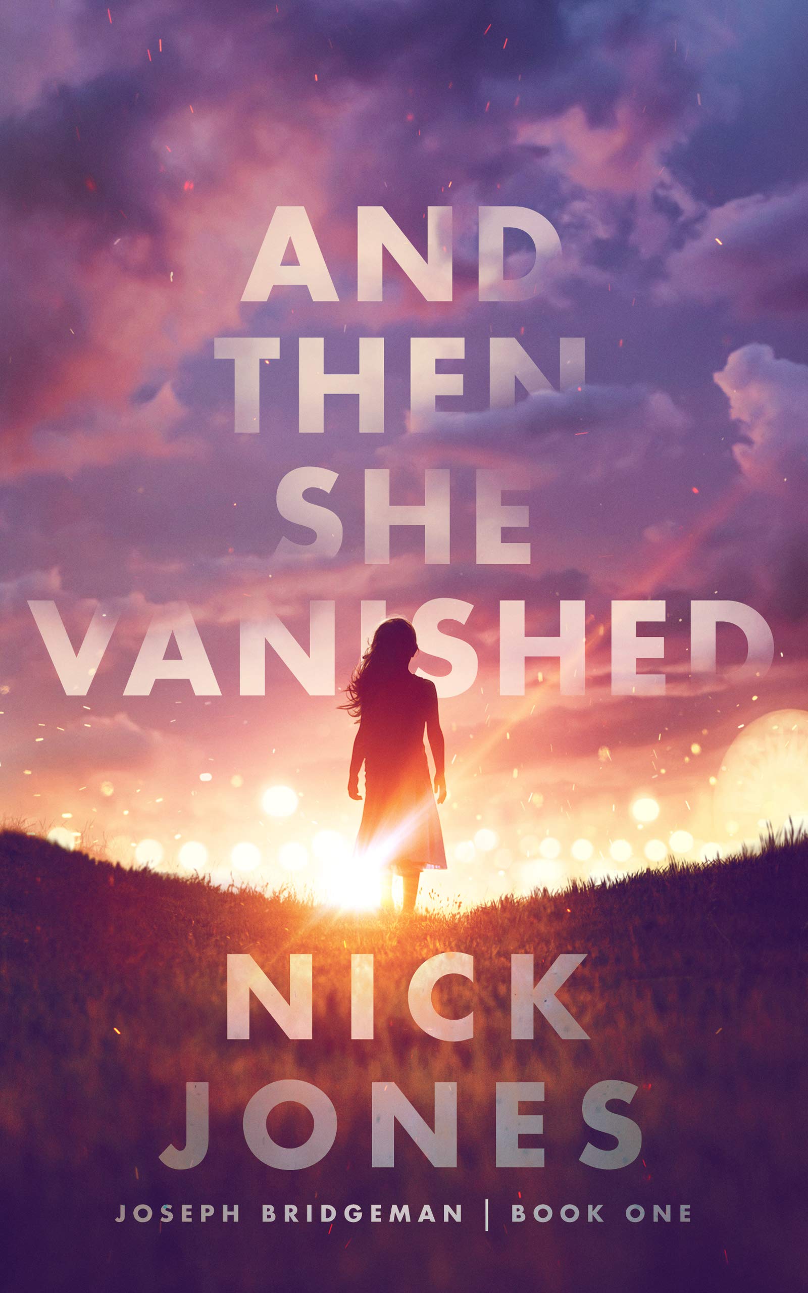 And Then She Vanished (The Joseph Bridgeman Series)