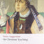 On Christian Teaching (Oxford World's Classics) by Augustine
