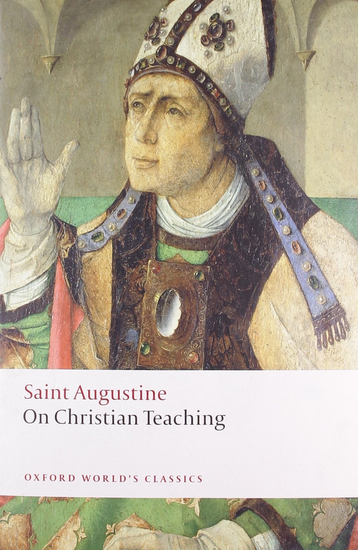On Christian Teaching (Oxford World's Classics) by Augustine