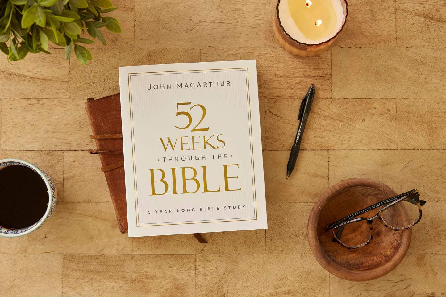 52 Weeks through the Bible: A Year-Long Bible Study for Men and Women