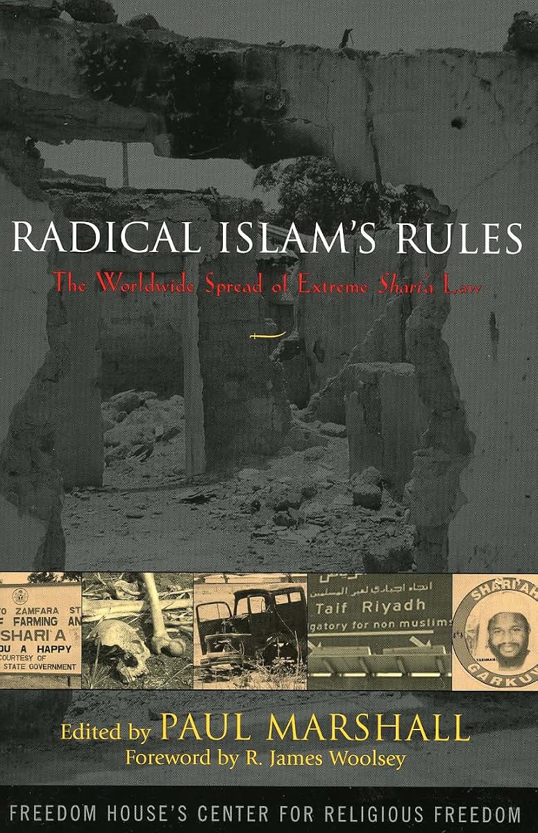 Radical Islam's Rules: The Worldwide Spread of Extreme Sharia Law