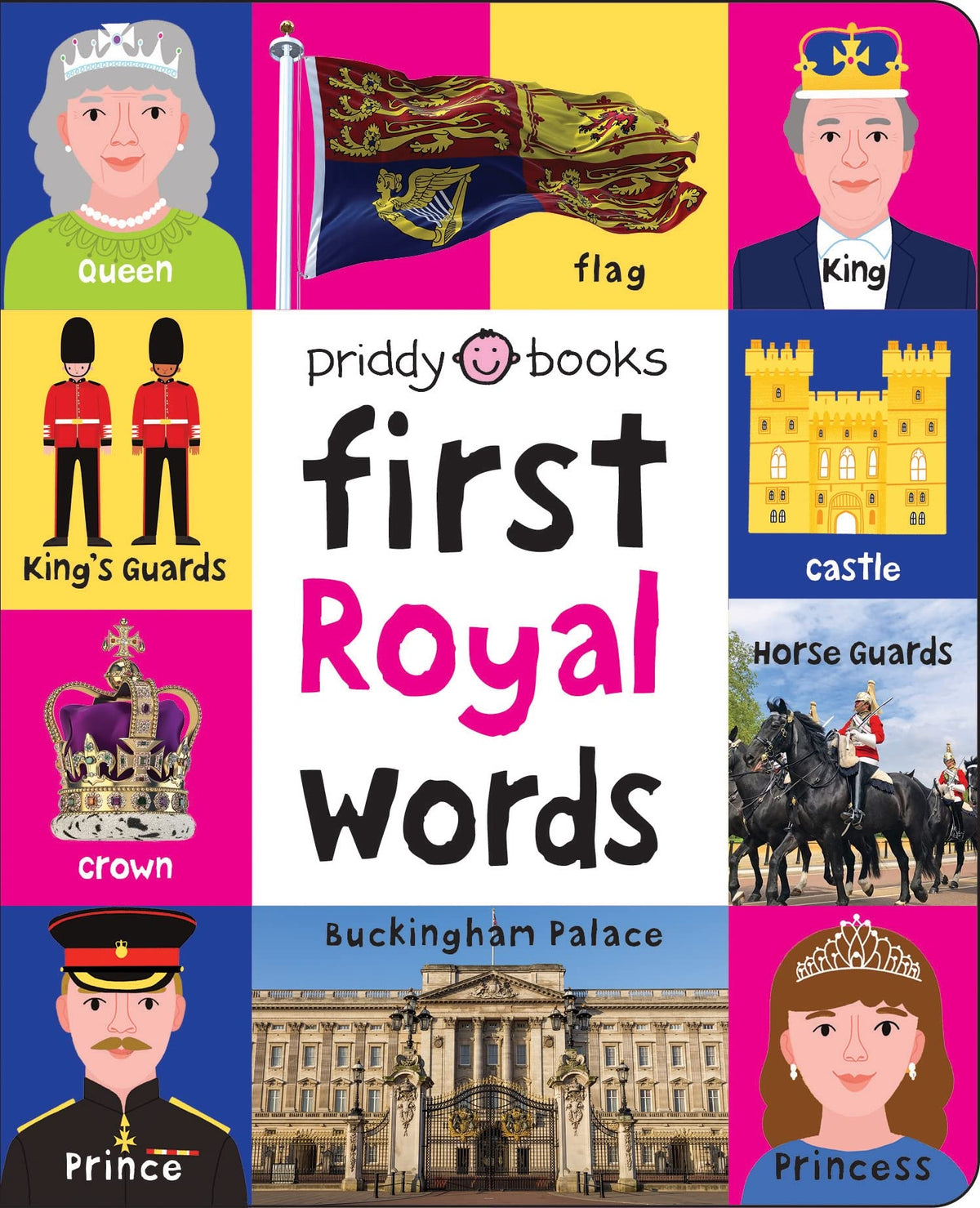 First 100 Royal Words: A padded book-perfect for little hands to hold