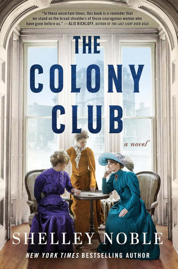 The Colony Club: A Captivating Tale of Ambition and Social Change, Explore the Daring Inception of New York's First Women's Club