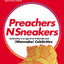 PreachersNSneakers: Authenticity in an Age of For-Profit Faith and (Wannabe) Celebrities