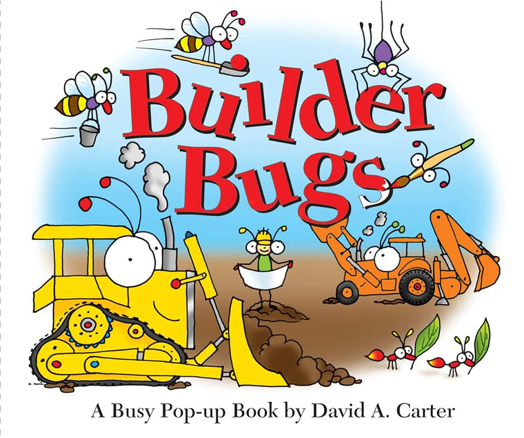 Builder Bugs: A Busy Pop-up Book (David Carter's Bugs) by Ca