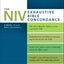 The NIV Exhaustive Bible Concordance, Third Edition: A Better Strong's Bible Concordance