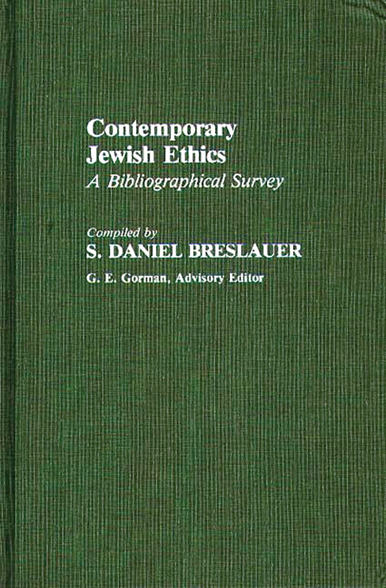 Contemporary Jewish Ethics: A Bibliographical Survey (Bibliographies and Indexes in Religious Studies)