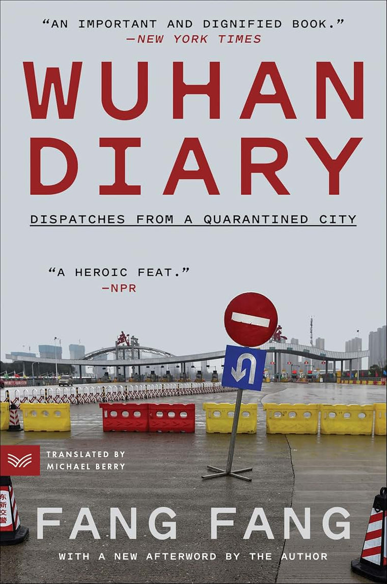 Wuhan Diary: Dispatches from a Quarantined City