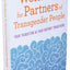 The Reflective Workbook for Partners of Transgender People: Your Transition as Your Partner Transitions