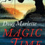 Magic Time: A Novel