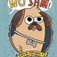 They Call Me No Sam!: A Silly Middle Grade Novel about a Noble Pug