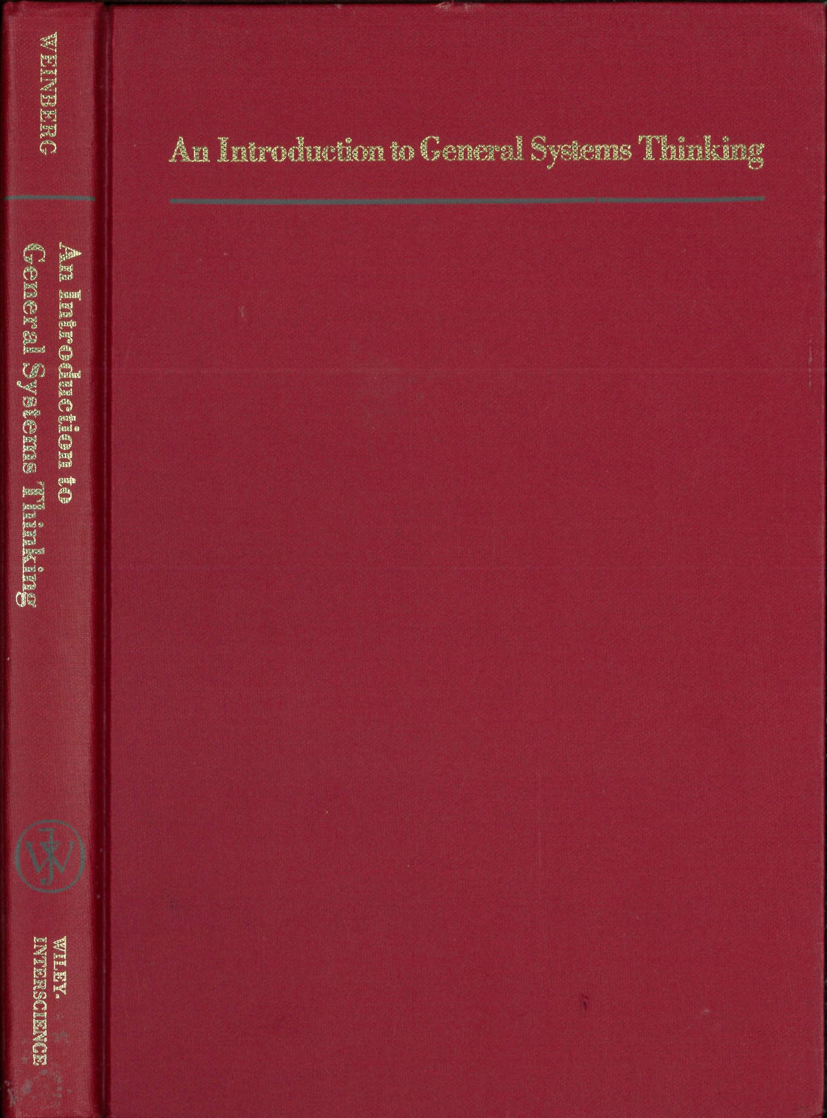 An Introduction to General Systems Thinking (Wiley Series on Systems Engineering and Analysis)