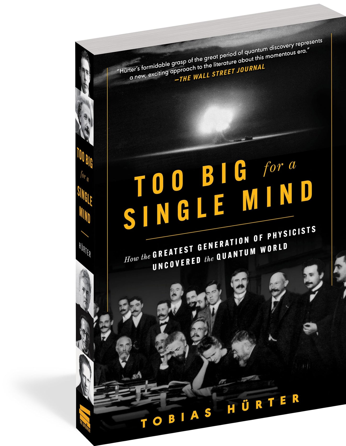Too Big for a Single Mind: How the Greatest Generation of Ph