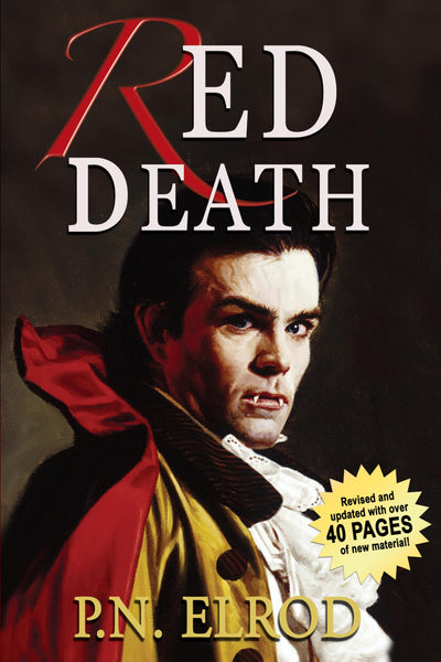 Red Death: Being the First Book in the Adventures of Jonathan Barrett, Gentleman Vampire