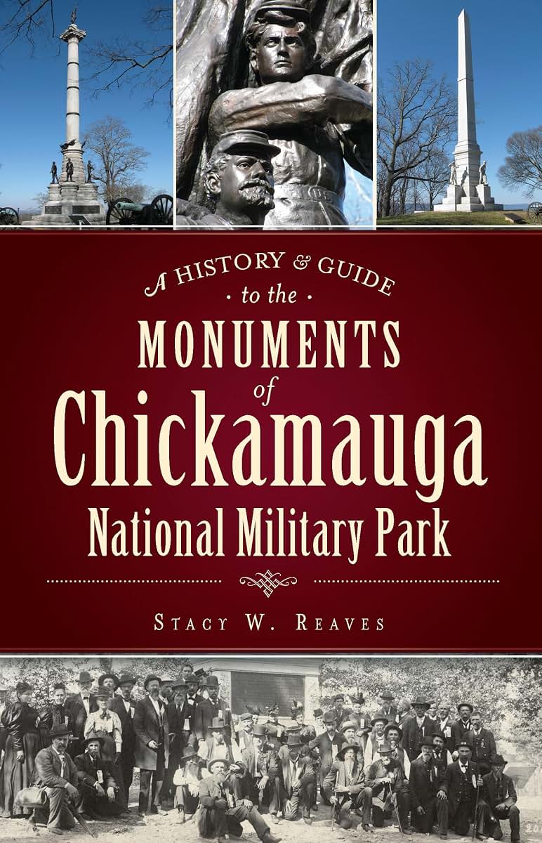 A History & Guide to the Monuments of Chickamauga National Military Park (Landmarks)