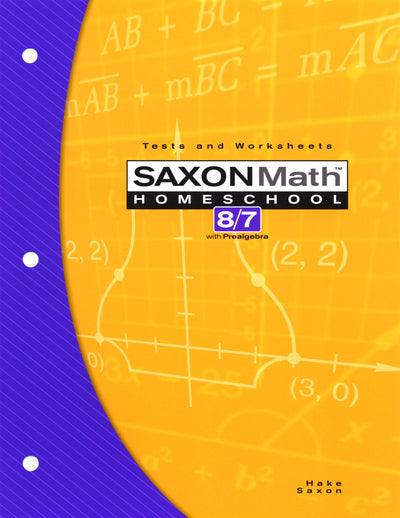 Testing Book: 3rd Edition (Saxon Math 8/7 Homeschool) by Ste