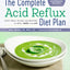 The Complete Acid Reflux Diet Plan: Easy Meal Plans & Recipe