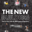 The New Builders: Face to Face With the True Future of Business