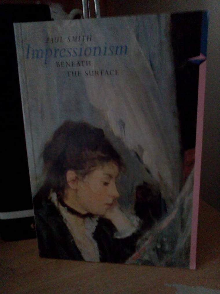Impressionism: Beneath the Surface (Perspectives)