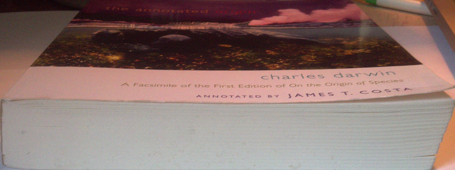 The Annotated Origin: A Facsimile of the First Edition of On the Origin of Species