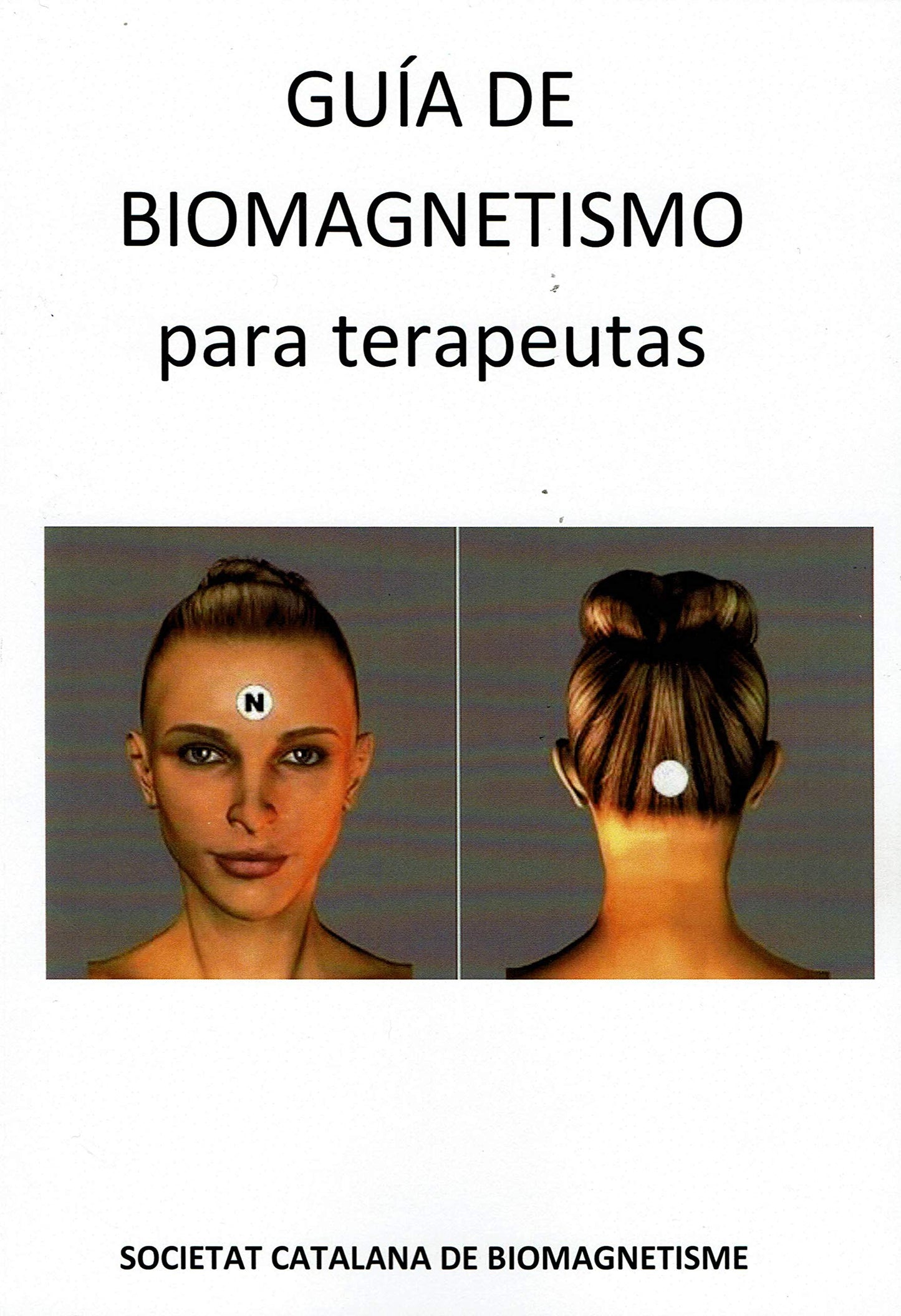 Gu? de Biomagnetismo para Terapeutas (Spanish Edition)
