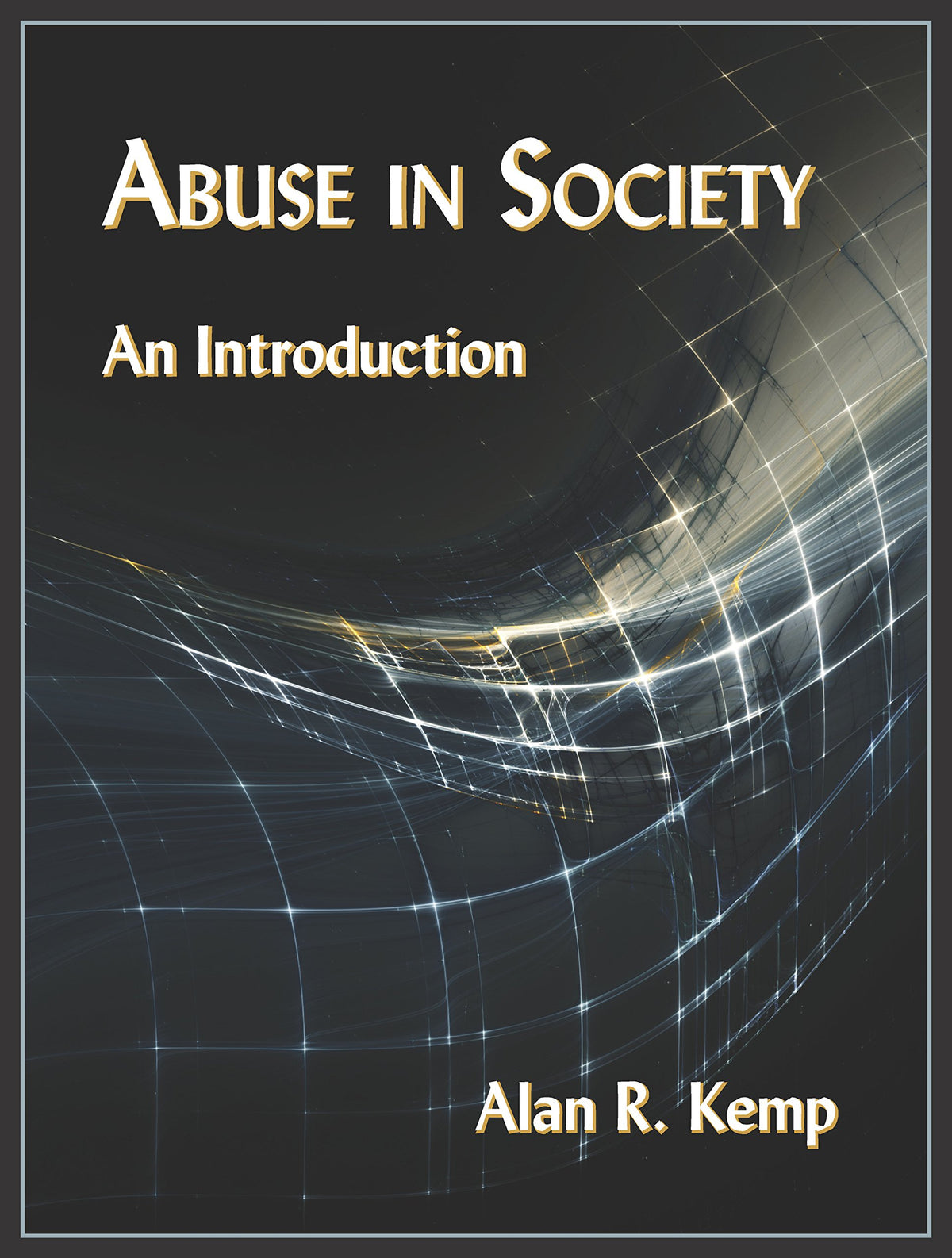 Abuse in Society: An Introduction