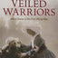 Veiled Warriors: Allied Nurses of the First World War