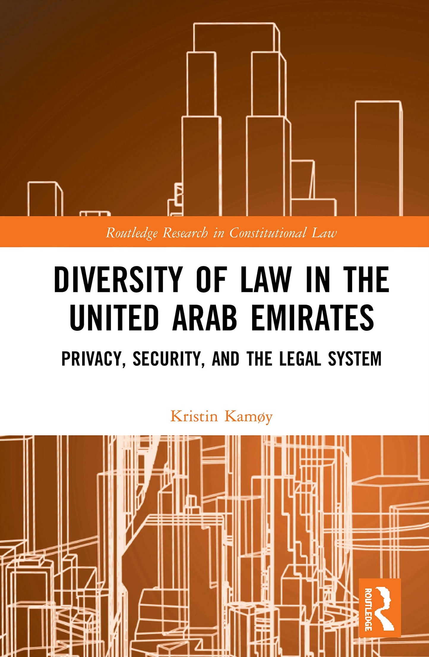 Diversity of Law in the United Arab Emirates (Routledge Research in Constitutional Law)
