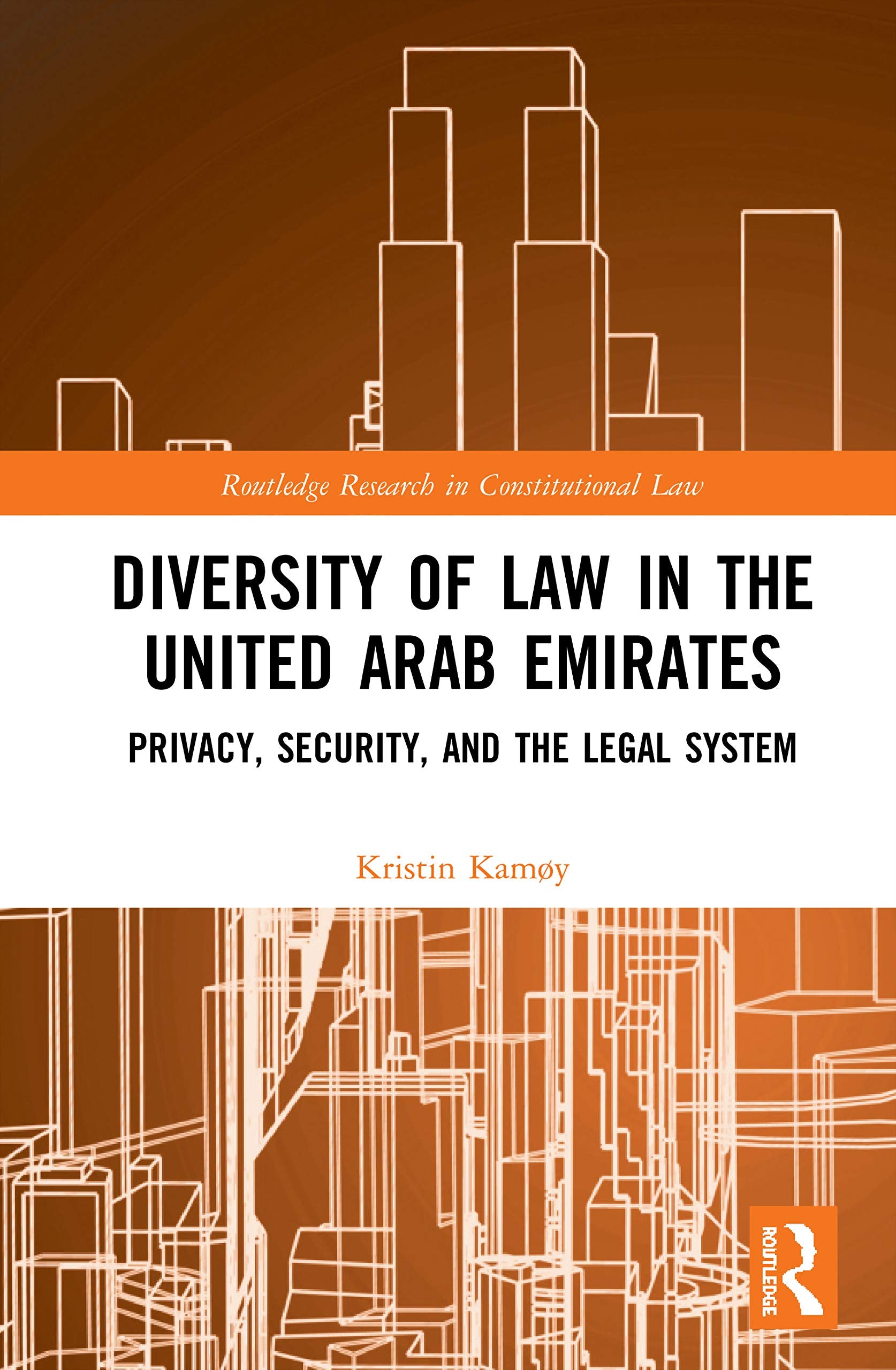 Diversity of Law in the United Arab Emirates (Routledge Research in Constitutional Law)