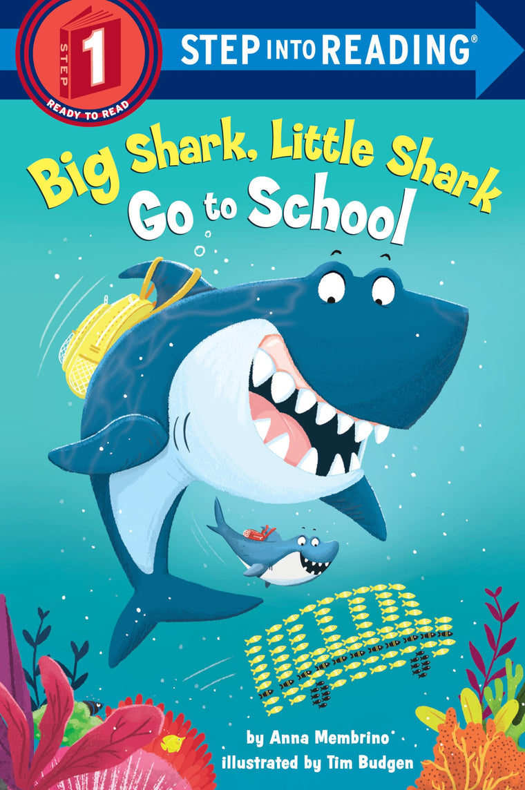 Big Shark, Little Shark Go to School (Step into Reading, Step 1)