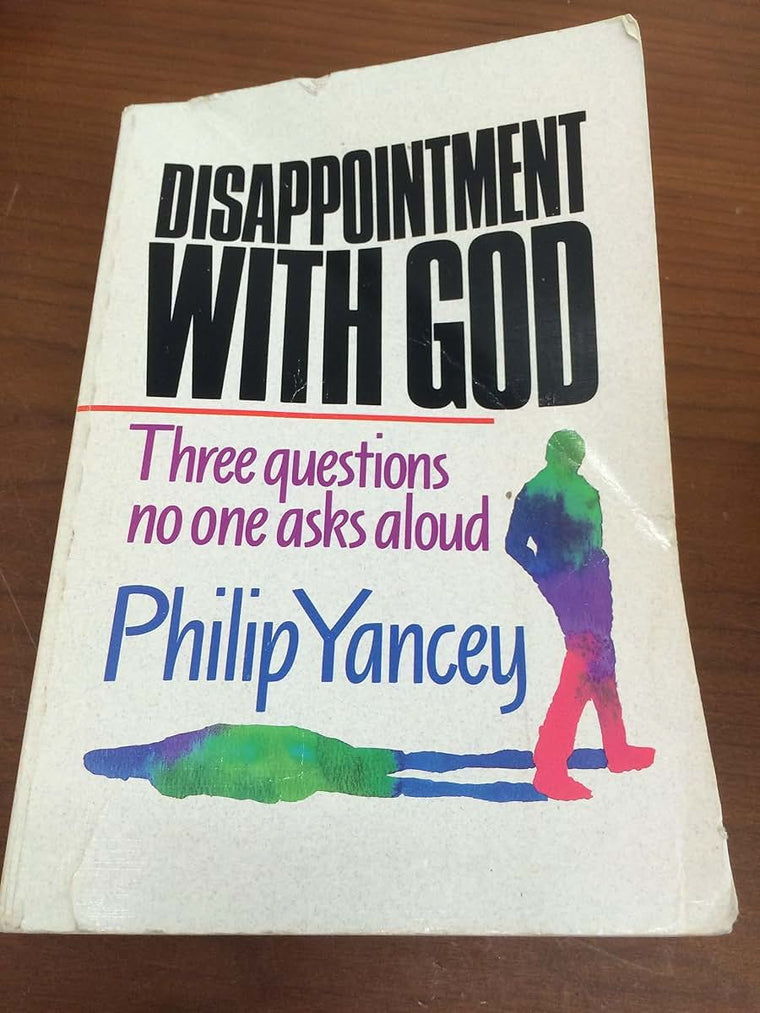 Disappointment with God