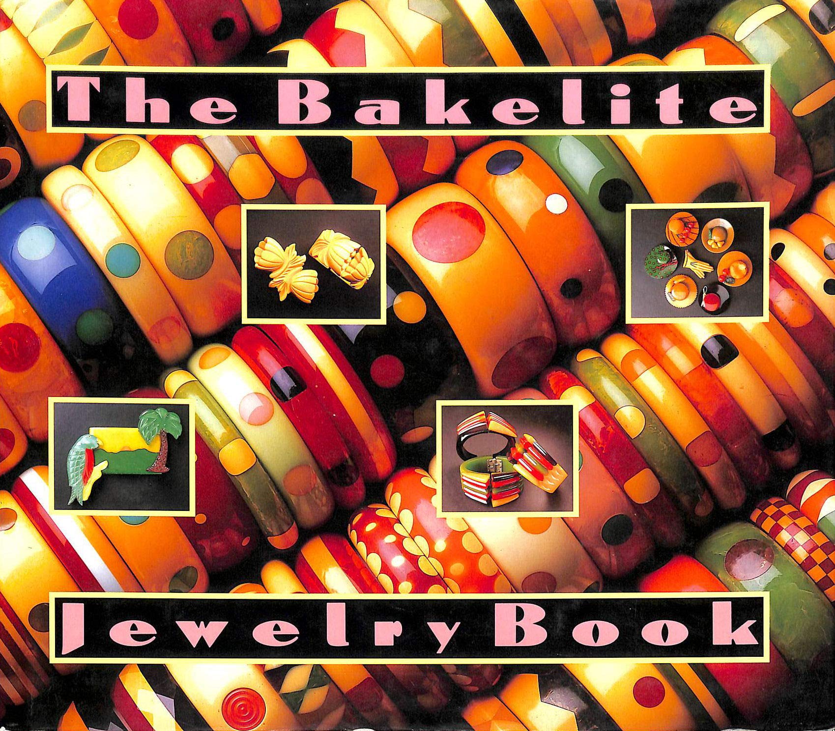 The Bakelite Jewelry Book