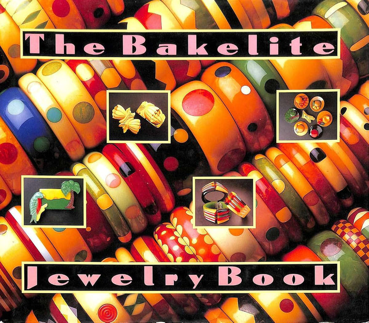 The Bakelite Jewelry Book
