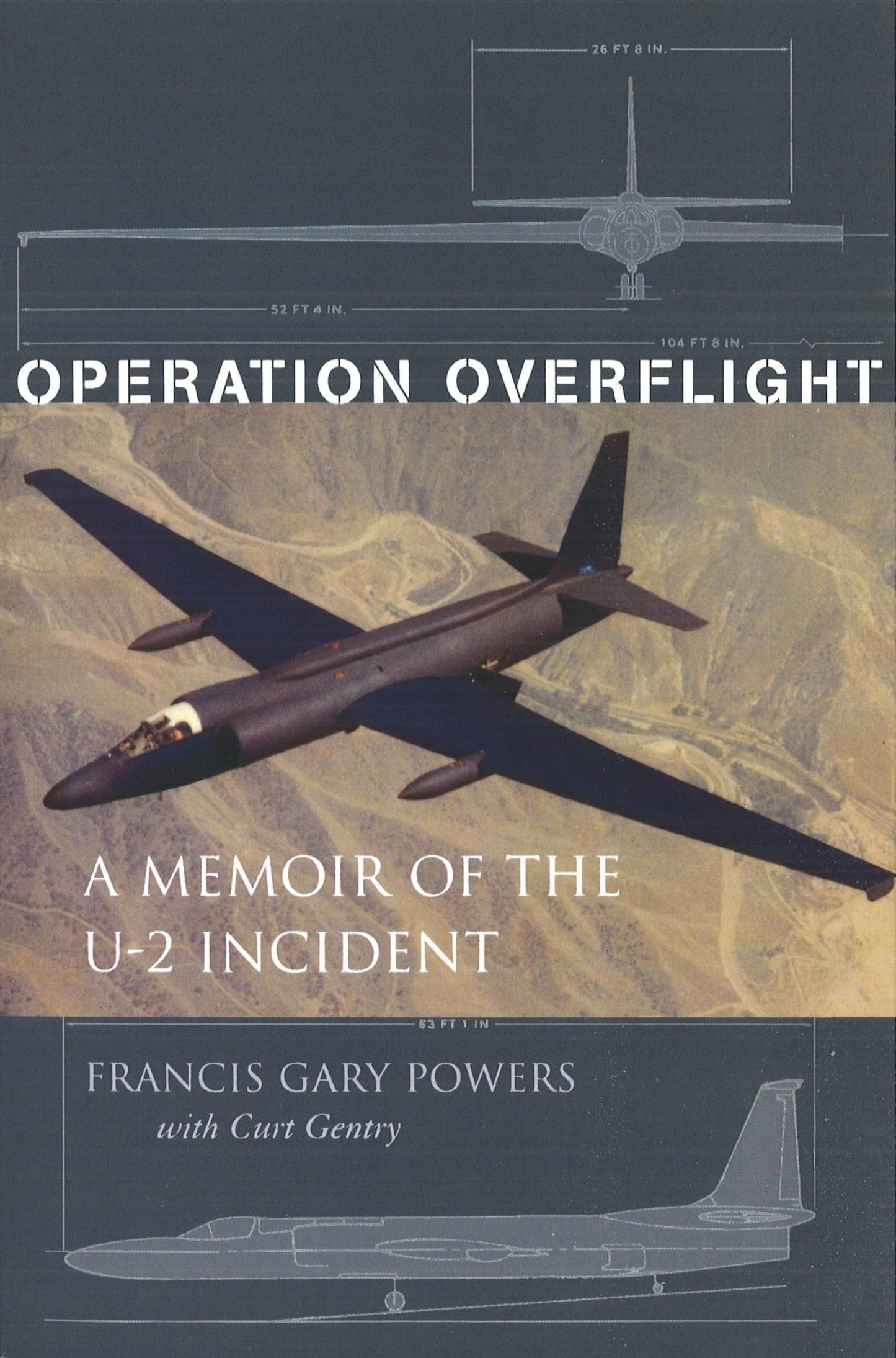 Operation Overflight: A Memoir of the U-2 Incident by Powers