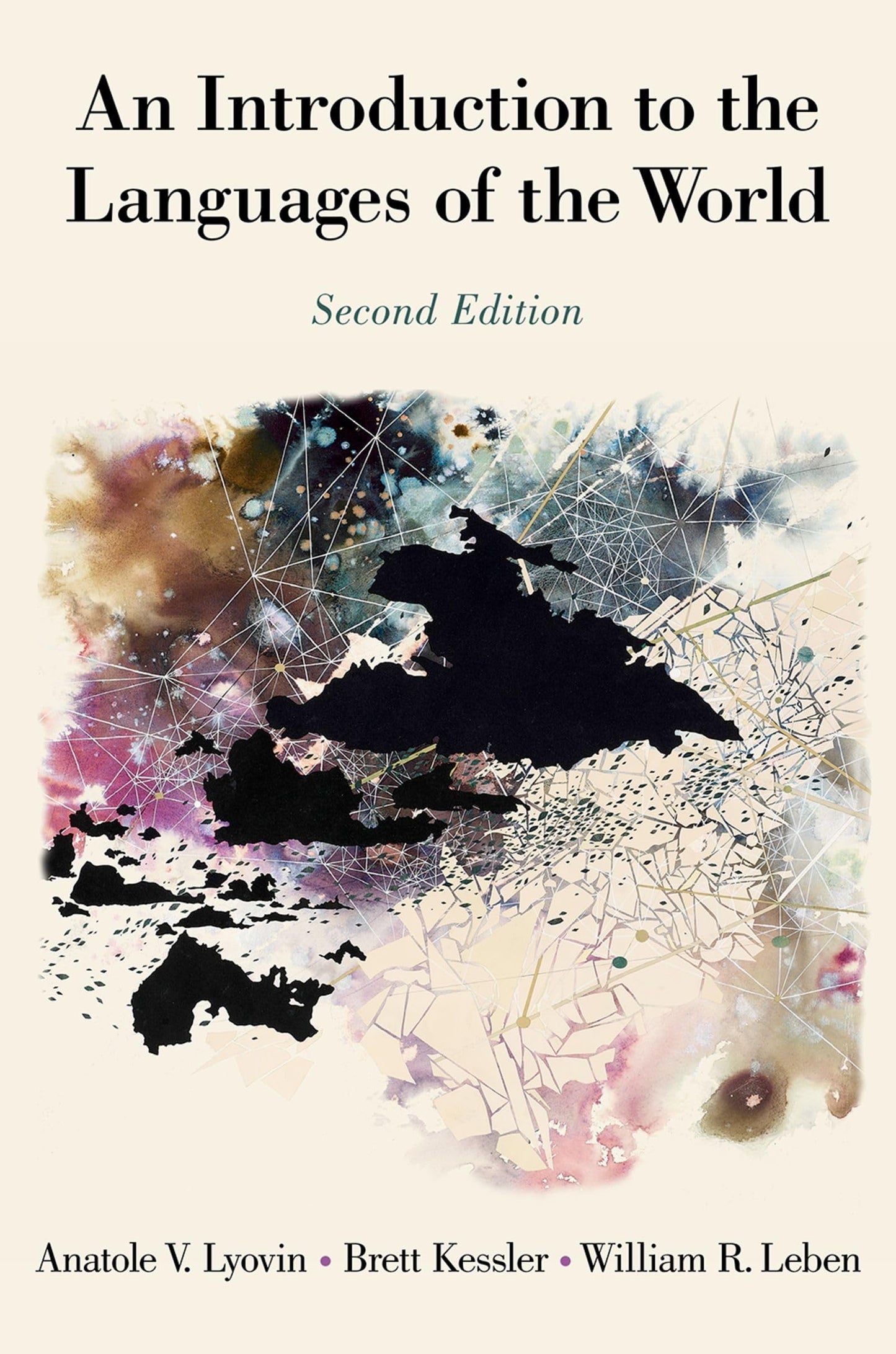 An Introduction to the Languages of the World by Lyovin, Ana