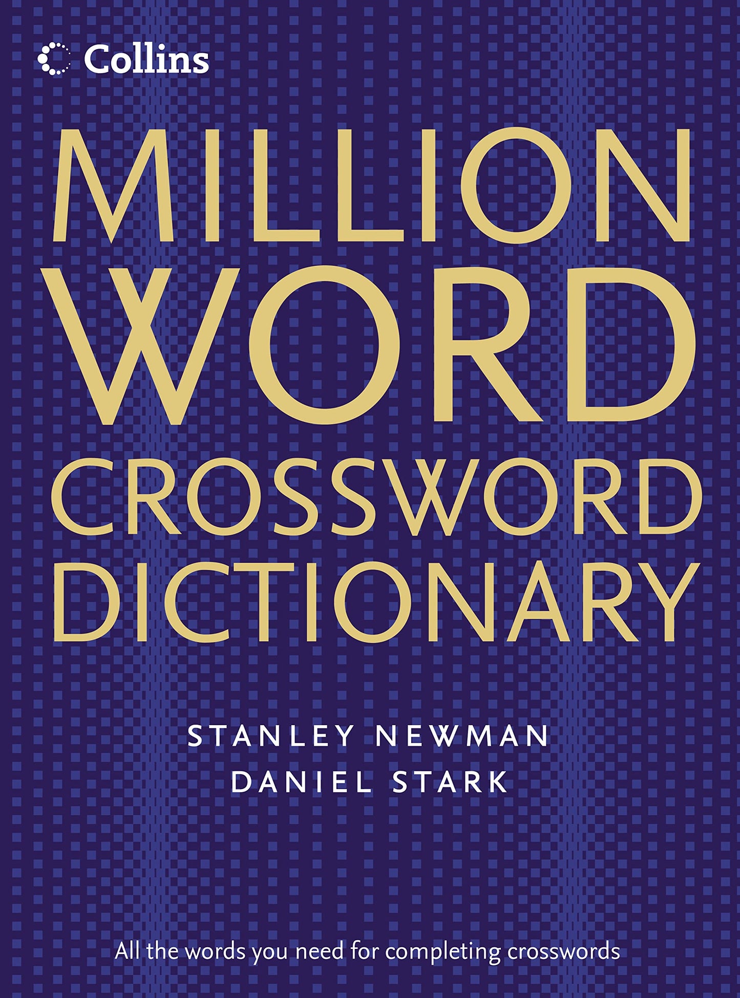 Million Word Crossword Dictionary - All The Words You Need For Completing Crosswords