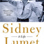 Sidney Lumet: A Life