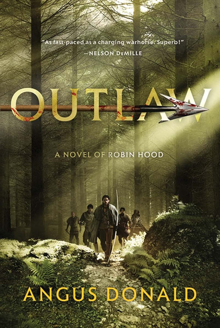 Outlaw: A Novel of Robin Hood (The Outlaw Chronicles, 1)