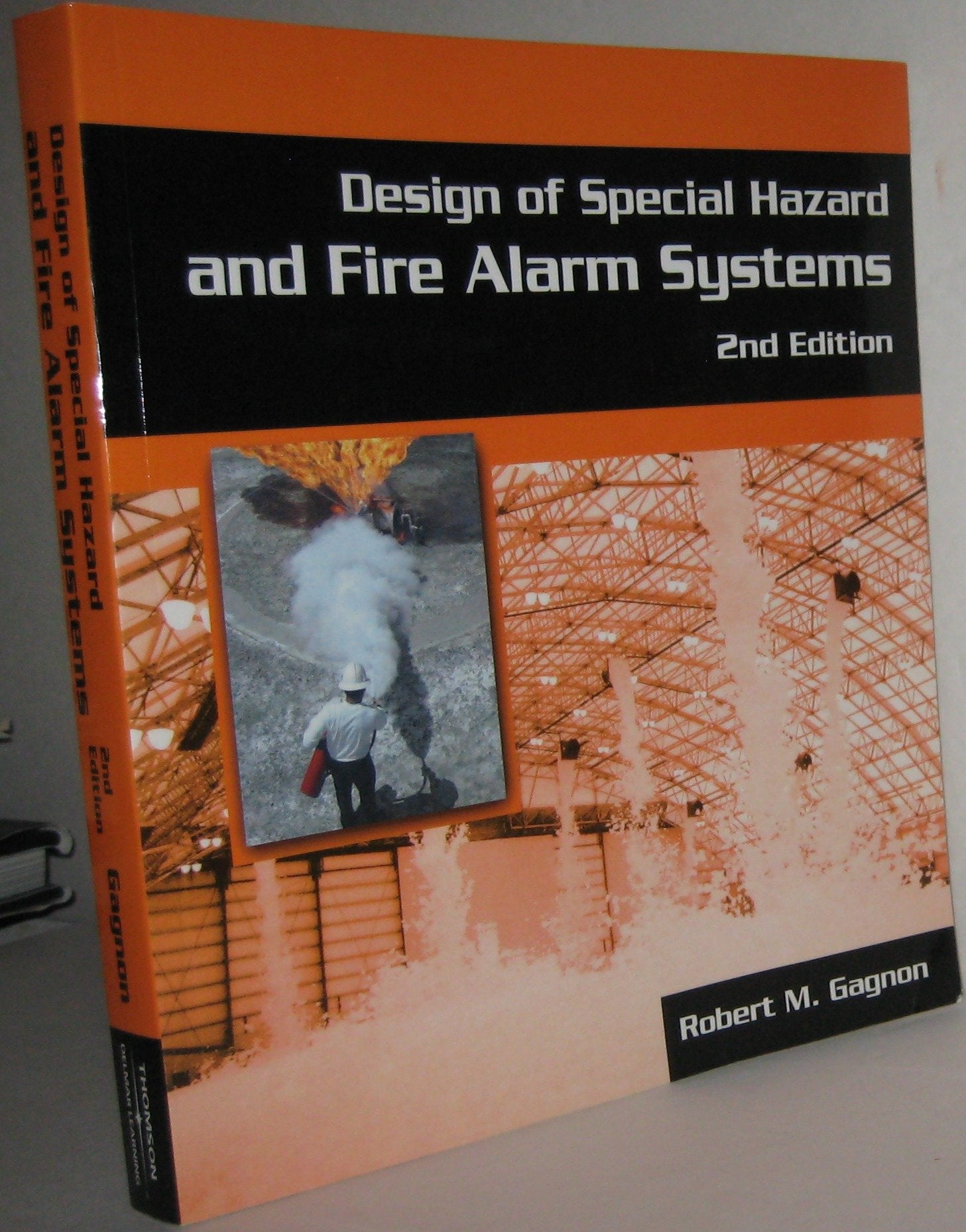 Design of Special Hazard and Fire Alarm Systems, 2nd Edition