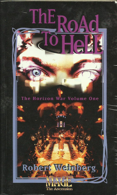 The Road To Hell (The Horizon War , Vol 1)