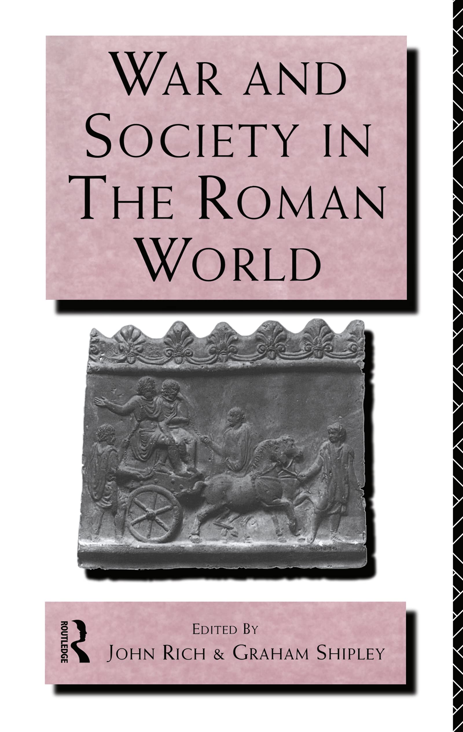 War and Society in the Roman World (Leicester-Nottingham Studies in Ancient Society)