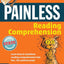 Painless Reading Comprehension (Barron's Painless)
