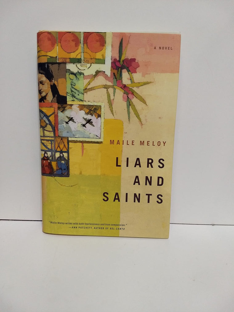 Liars and Saints: A Novel