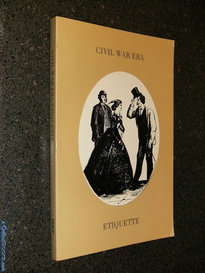 Civil War Era Etiquette: Martine's Handbook & Vulgarisms in Conversation