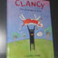 Clancy the Courageous Cow by Hume, Lachie